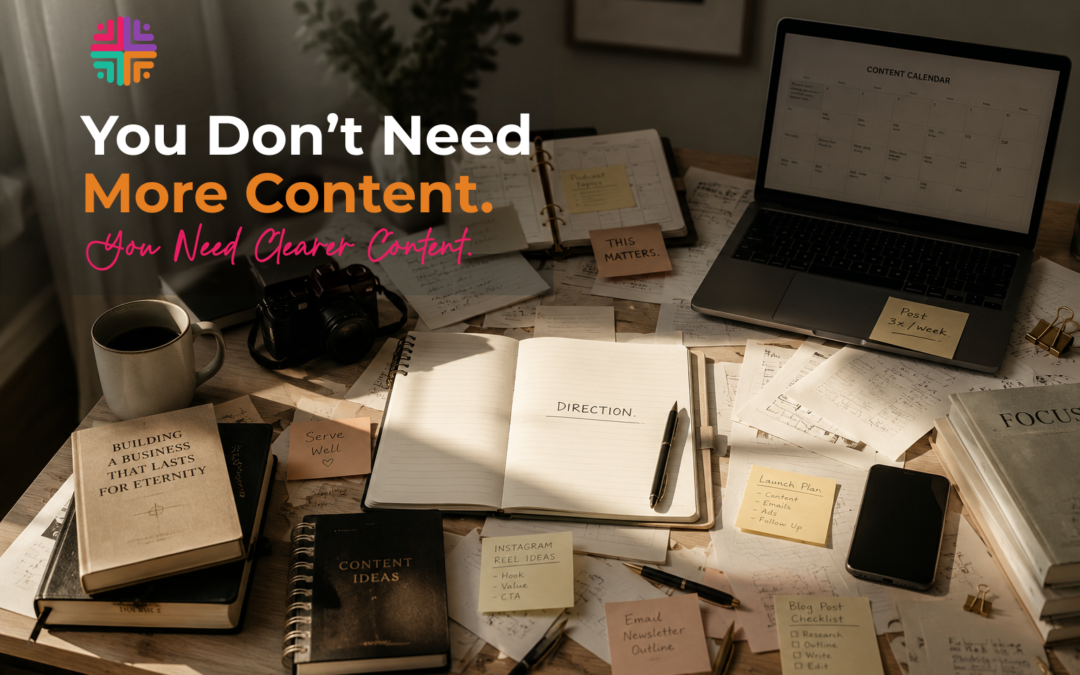 You Do Not Need More Content. You Need Clearer Content.